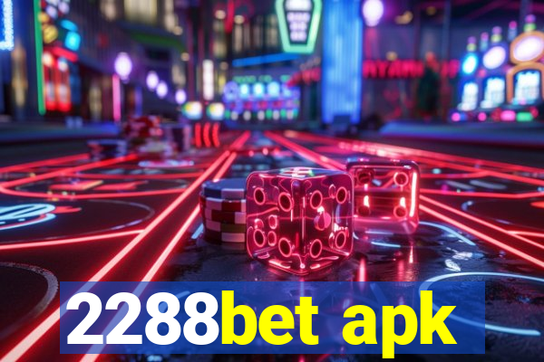 2288bet apk